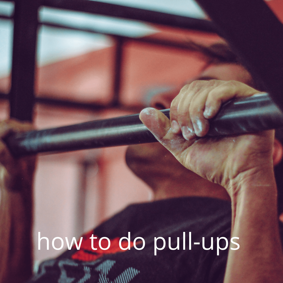 How to do pull-ups